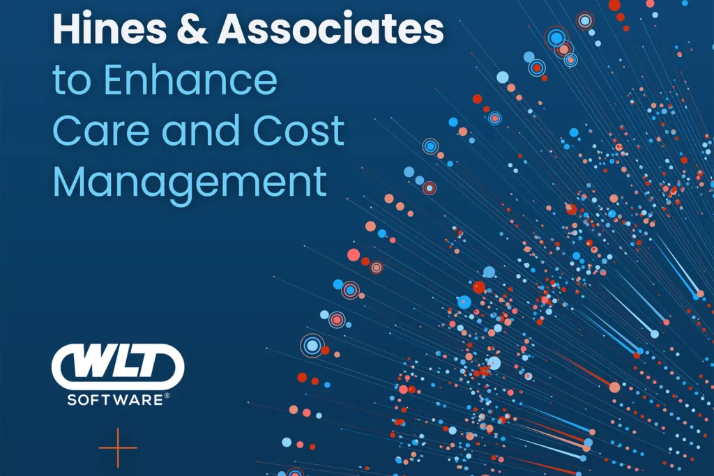 Graphic with abstract data visualization and text that reads: 'WLT Partners with Hines & Associates to Enhance Care and Cost Management,' with WLT Software and Hines logos below.